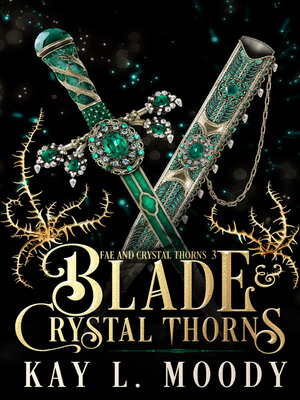 cover image of Blade and Crystal Thorns